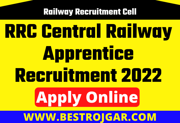 RRC Central Railway Apprentice Recruitment 2022