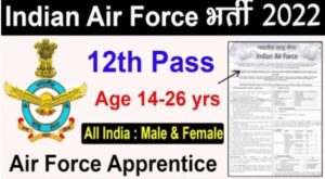 Airforce Apprentice 2022 : Air Force Apprentice Online Form 2022