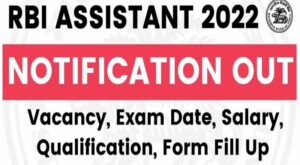 RBI Assistant Vacancy 2022 : RBI Assistant Online Form 2022