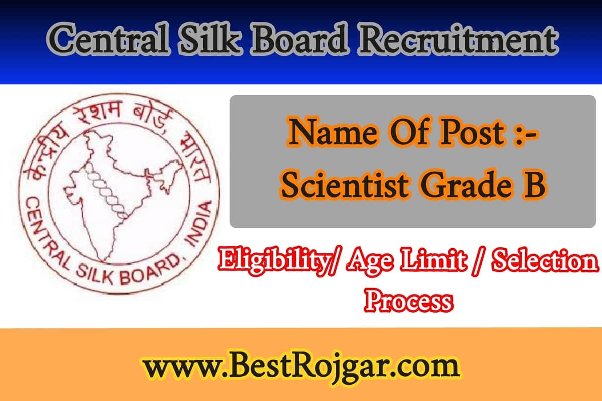 Central Silk Board Recruitment 2022