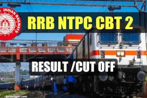 RRB NTPC CBT 2: RRB CBT 2 Result for Pay Level 5 & 2 released, Know here this year’s cut-off