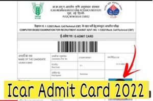 ICAR Assistant Admit Card 2022 OUT (Direct Link) ICAR Exam Date 2022 @iari.res.in