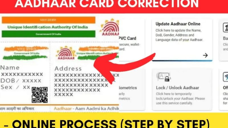 Aadhar Card Correction Online 2022: Correct Your Name, Date of Birth, Address in Aadhar Card New Direct Best Link From Here in Just 2 Minutes