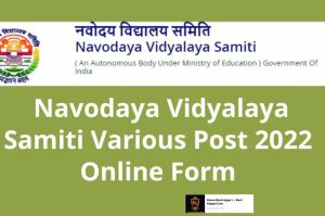 Navodaya School Recruitment 2022: 4380 peon, clerk posts for 10th 12th pass, complete updates for recruitment