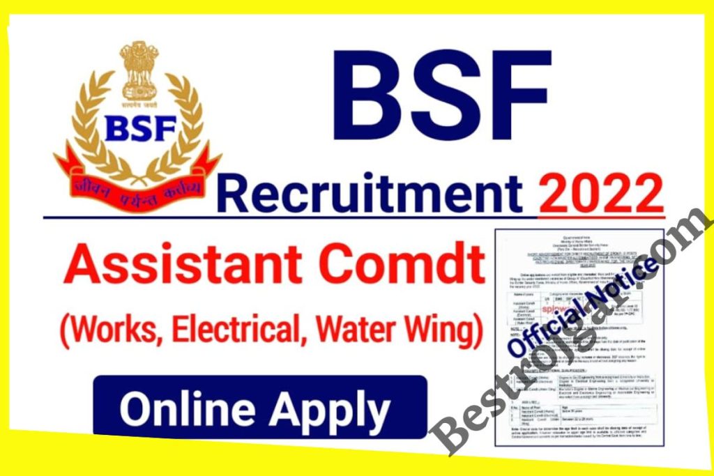 BSF Assistant Commandant Recruitment 2022