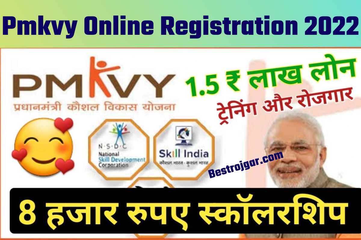 Pmkvy Online Registration 2022