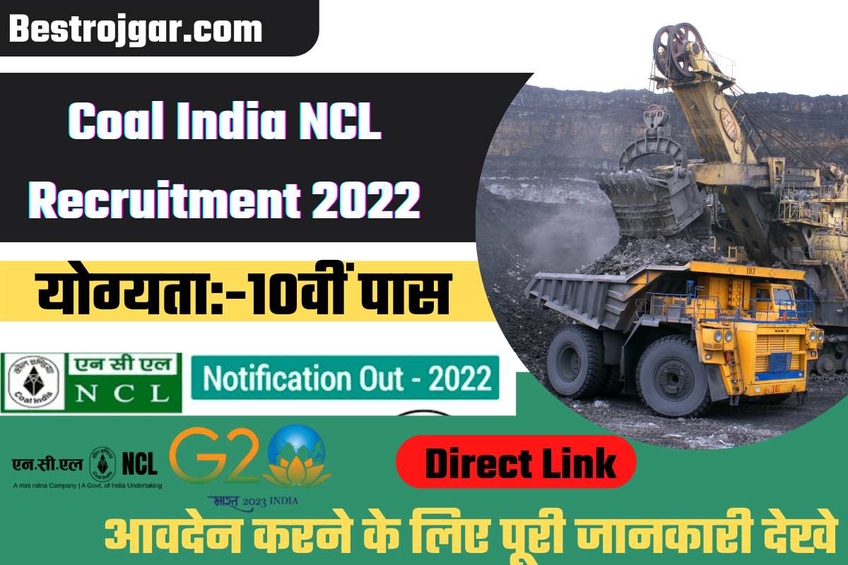 Coal India NCL Recruitment 2022