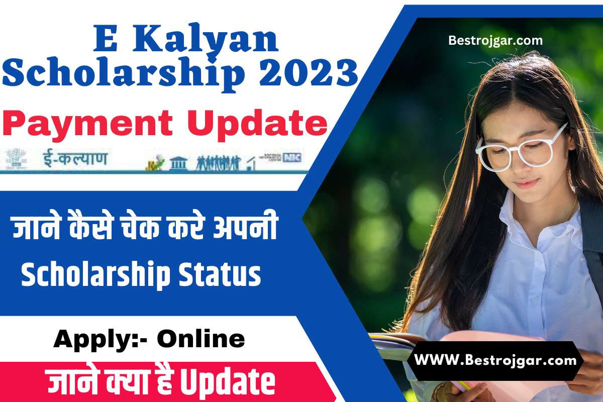 E Kalyan Scholarship 2023 Payment Update