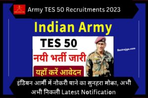 Army TES 50 Vaccancy Notification 2023