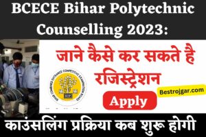 BCECE Bihar Polytechnic Counselling 2023:
