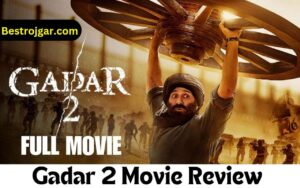 Gadar 2 Movie Review: Sunny Deol’s Recreate The History After 22 Years, Release Date, Box Office Collection, Cast