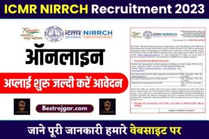 ICMR NIRRCH Recruitment 2023 :  Apply Online for 64 Technical Assistant, Technician and Lab Attendant Posts,All details here