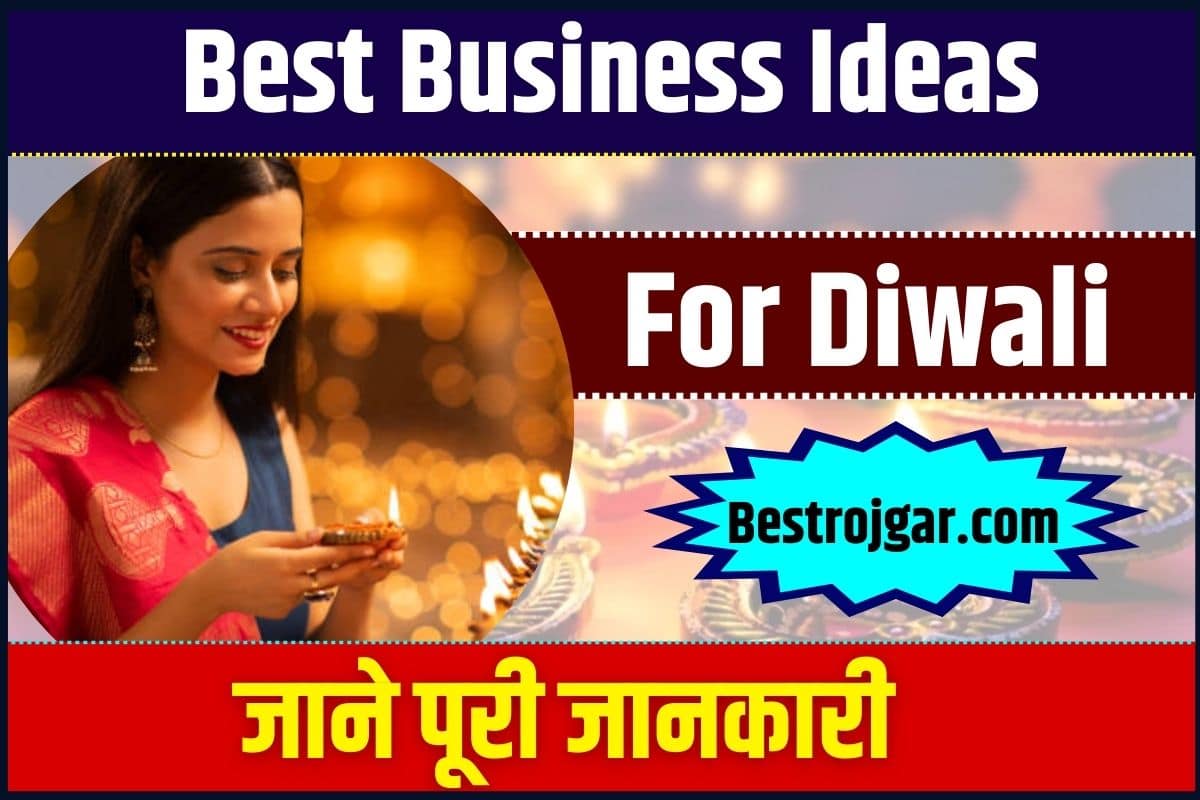 Best Business Ideas For Diwali