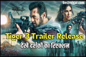 Tiger 3 Trailer Fans Reaction 2023 : Tiger 3 Movie का Trailer हुआ रिलीज़ देखे उनके Fans का क्या है रिएक्शन ?