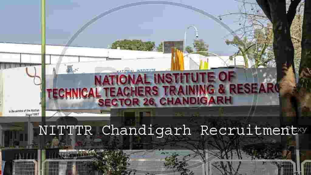 NITTTR Chandigarh Recruitment