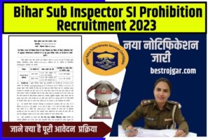 Bihar Sub Inspector SI Prohibition Recruitment 2023 For 64 Posts Online Apply @bpssc.bih.nic.in