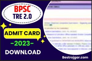 BPSC TRE 2.0 Admit Card 2023