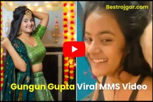 Gungun Gupta Viral MMS Video Link 2023 : जिसमें वह एक लड़के के साथ ऐसा काम करती दिखी, पूरा वीडियो वायरल हो गया