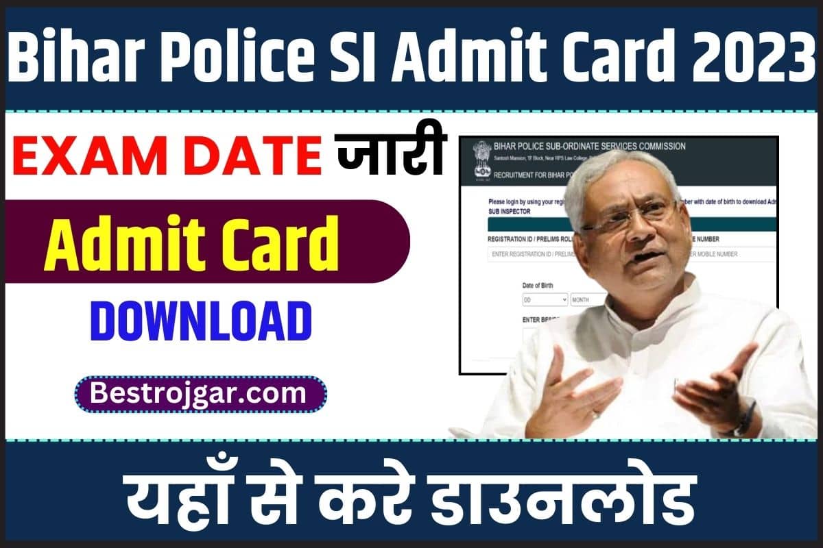 Bihar Police SI Admit Card 2023