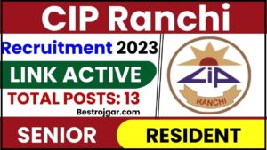 CIP Ranchi Recruitment 2023