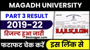 Magadh University Part 3 Result 2019-22