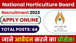 National Horticulture Board Recruitment 2023