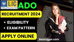 LIC ADO Recruitment 2024