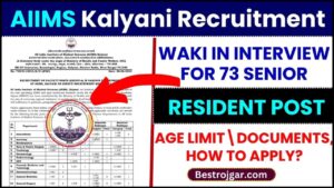 AIIMS Kalyani Recruitment 2023 : Apply Online For 73  Vacancies of Senior Resident ,Know all details here