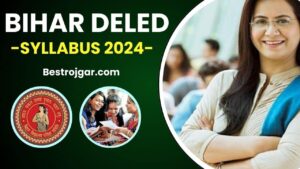 Bihar Deled Syllabus 2024