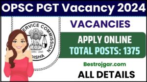 OPSC PGT Vacancy 2024: 1375 रिक्तियों के लिए ऑनलाइन आवेदन करेंलिंक और जाने पूरी जानकारी हमारे बेवसाइट पर