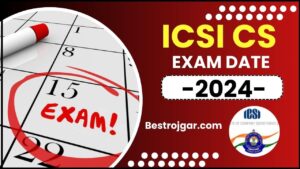 ICSI CS Exam Date 2024