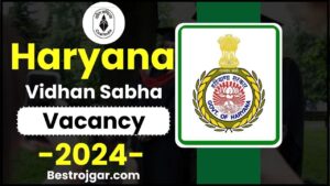 Haryana Vidhan Sabha Vacancy 2024