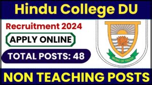 Hindu College DU Recruitment 2024