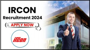 IRCON Recruitment 2024: 05 AOS और सहायक पोस्ट के लिए ऑनलाइन आवेदन करें और जाने पूरी जानकारी हमारे वेबसाइट पर 