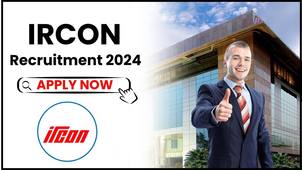 IRCON Recruitment 2024