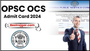 OPSC OCS Admit Card 2024