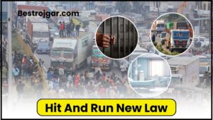 Hit And Run New Law 2024: नये हिट एंड रन कानून को लेकर पूरे भारत मे हुआ चक्का जाम, जाने क्या है नया कानून और क्या है पूरी जानकारी हमारे बेवसाइट पर 