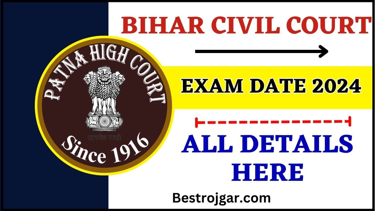 Bihar Civil Court New Exam Date 2024