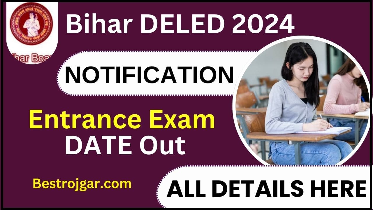 Bihar DELED Entrance Exam 2024