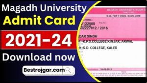 Magadh University Part 2 Admit Card 2021-24 : मगध विश्वविघालय पार्ट 2 का एडमिट कार्ड और एग्जाम डेट हुआ जारी, जाने कैसे कर सकते है चेक और डाउनलोड ?