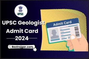 UPSC Geologist Admit Card 2024