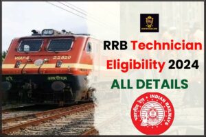 RRB Technician Eligibility 2024