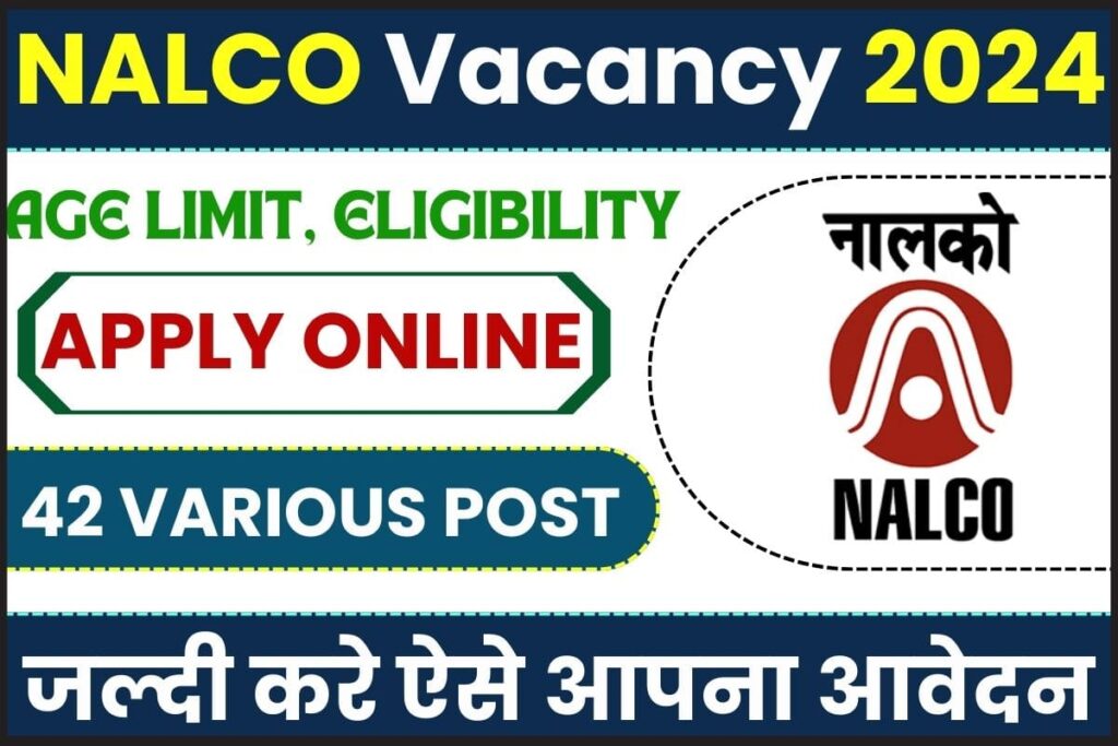 NALCO New Vacancy 2024