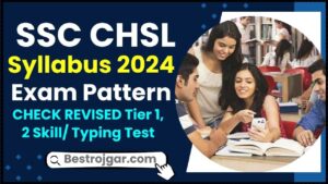 SSC CHSL Syllabus 2024: संशोधित टियर 1, 2, Skill/ Typing टेस्ट परीक्षा पैटर्न, पाठ्यक्रम की जाँच करें और जाने पूरी जानकारी हरे वेबसाइट पर