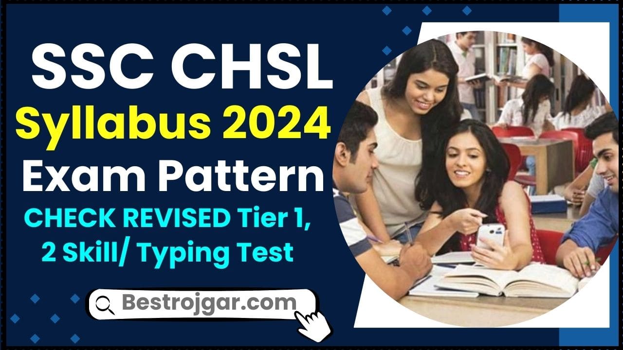 SSC CHSL Syllabus 2024