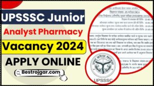 UPSSSC Junior Analyst Pharmacy Vacancy 2024: अधिसूचना – 361 पदों के लिए ऑनलाइन आवेदन करें और जाने पूरी जानकारी हमारे वेबसाइट पर