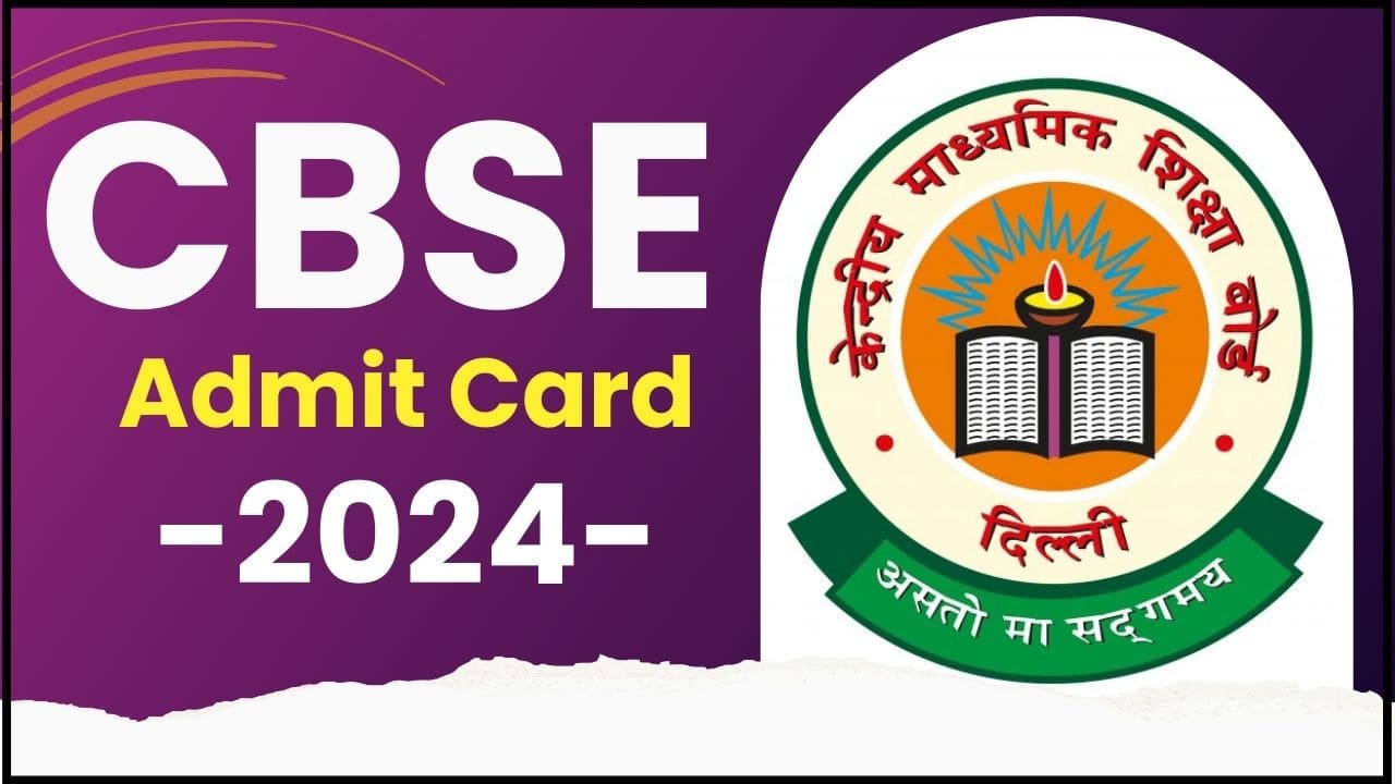 CBSE Admit Card 2024