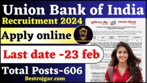 Union Bank of India Recruitment 2024 : Apply Online for 606 Specialist Officers Post and know alldetails here