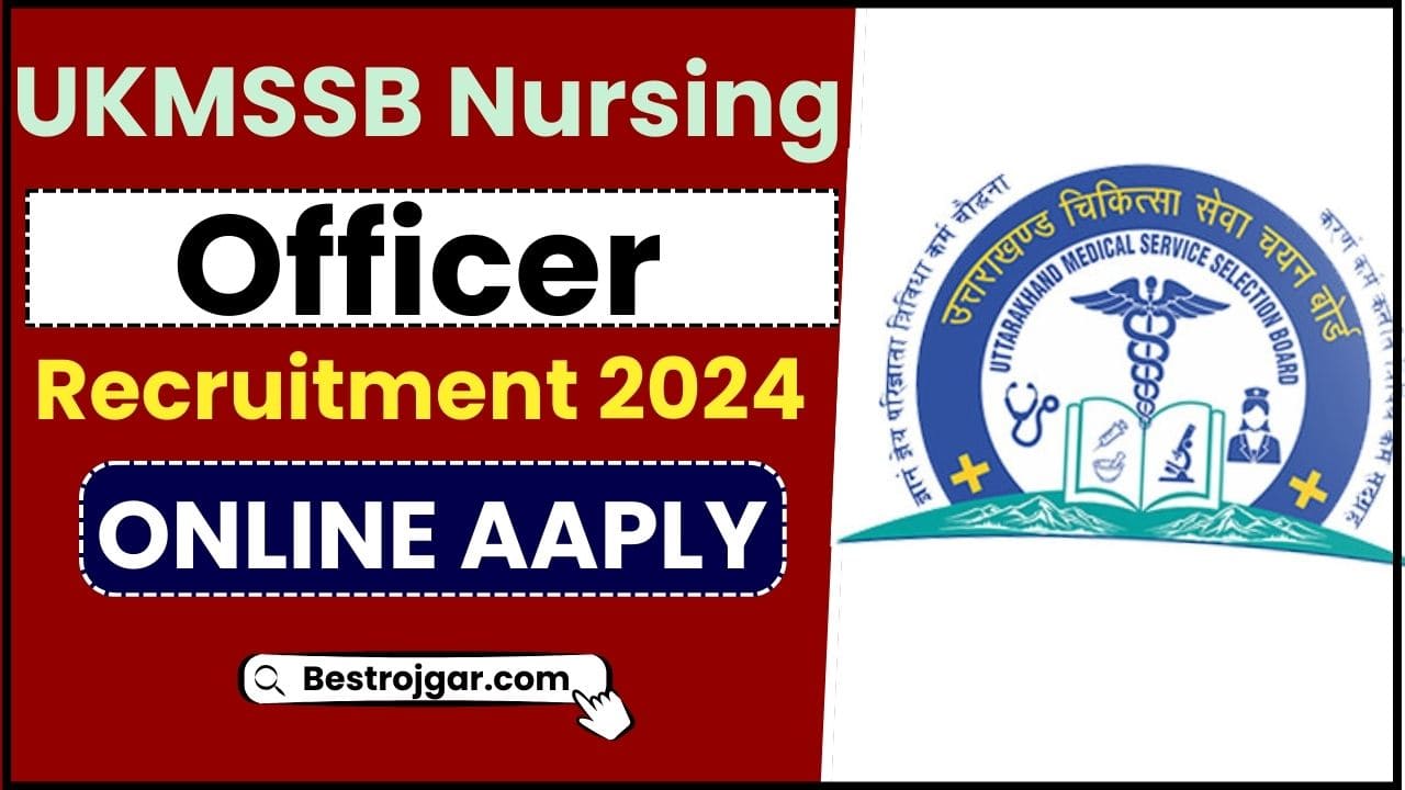 UKMSSB Nursing Officer Recruitment 2024