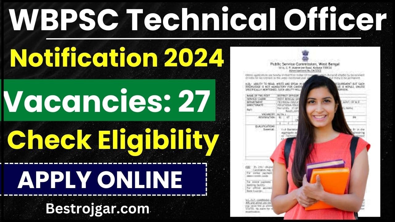 WBPSC Technical Officer Recruitment 2024